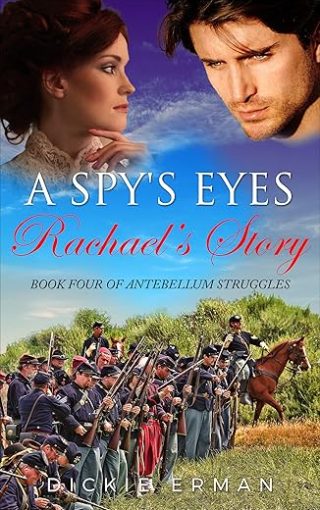 A Spy's Eyes Rachael's Story